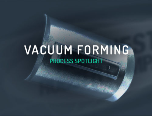Process Spotlight: Vacuum Forming